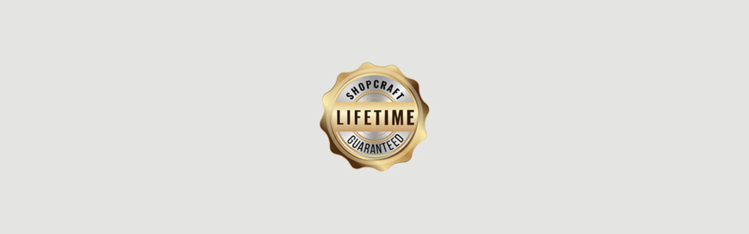 Schaumburg Lifetime Guarantee